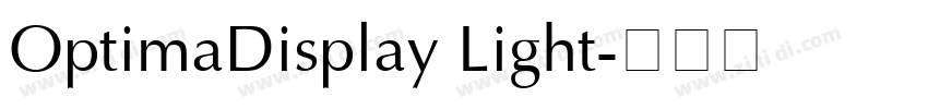OptimaDisplay Light字体转换